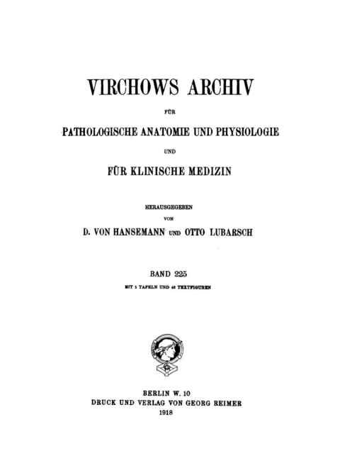 Cover image for book Rudolf Virchow: Archiv für pathologische Anatomie und Physiologie und für klinische Medicin. Band 225