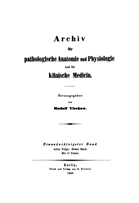 Cover image for book Rudolf Virchow: Archiv für pathologische Anatomie und Physiologie und für klinische Medicin. Band 81