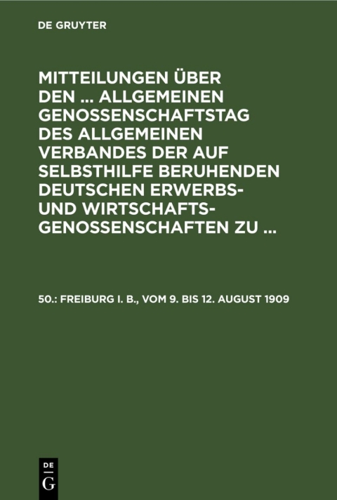 Cover image for book Freiburg i. B., vom 9. bis 12. August 1909