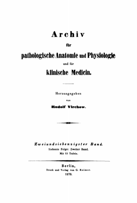 Cover image for book Rudolf Virchow: Archiv für pathologische Anatomie und Physiologie und für klinische Medicin. Band 72