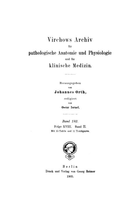 Cover image for book Rudolf Virchow: Archiv für pathologische Anatomie und Physiologie und für klinische Medicin. Band 182