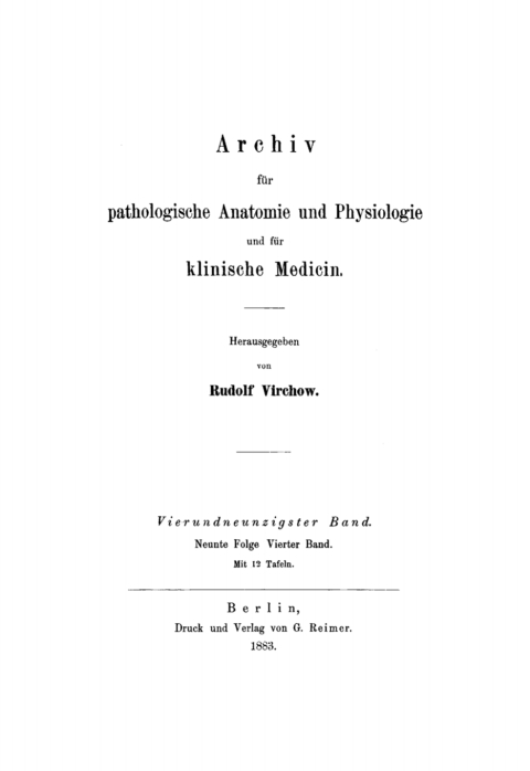 Cover image for book Rudolf Virchow: Archiv für pathologische Anatomie und Physiologie und für klinische Medicin. Band 94