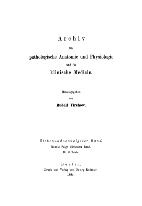 Cover image for book Rudolf Virchow: Archiv für pathologische Anatomie und Physiologie und für klinische Medicin. Band 97