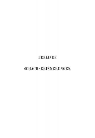 Berliner Schach-Erinnerungen