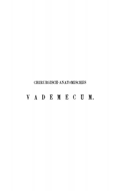 Cover image for book Chirurgisch-Anatomisches Vademecum