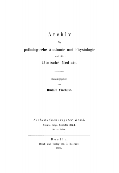 Cover image for book Rudolf Virchow: Archiv für pathologische Anatomie und Physiologie und für klinische Medicin. Band 96