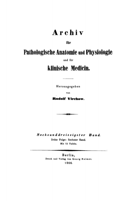 Cover image for book Rudolf Virchow: Archiv für pathologische Anatomie und Physiologie und für klinische Medicin. Band 36