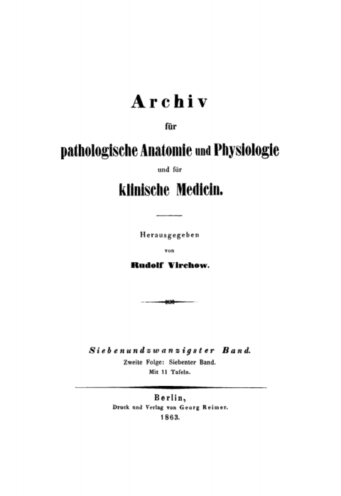 Cover image for book Rudolf Virchow: Archiv für pathologische Anatomie und Physiologie und für klinische Medicin. Band 27
