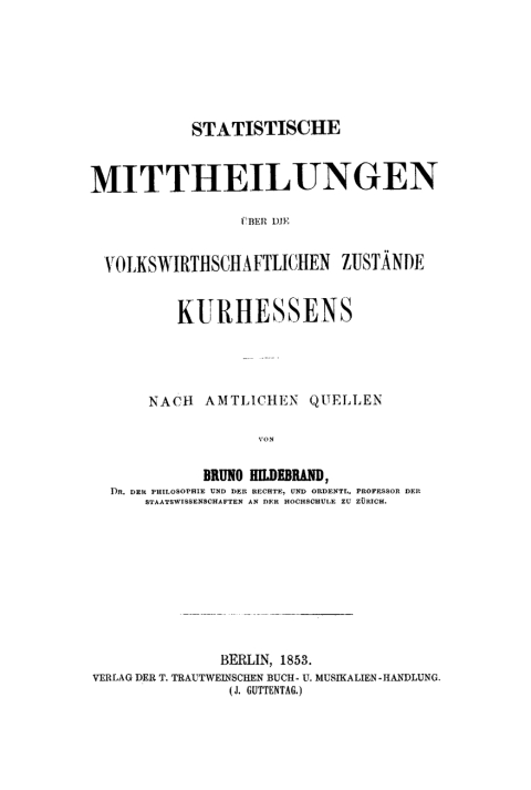 Cover image for book Statistische Mittheilungen über die volkswirthschaftlichen Zustände Kurhessens