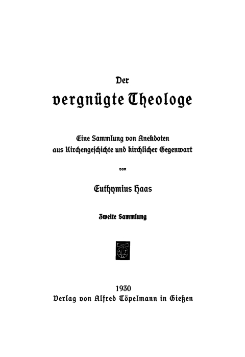Cover image for book Euthimius Haas: Der vergnügte Theologe. Sammlung 2