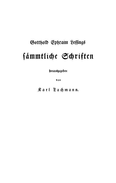 Cover image for book Gotthold Ephraim Lessing: Gotthold Ephraim Lessings Sämmtliche Schriften. Band 3