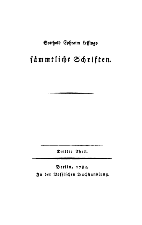 Cover image for book Gotthold Ephraim Lessing: Gotthold Ephraim Lessings Sämmtliche Schriften. Teil 3