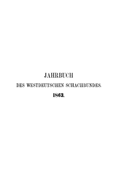 Cover image for book Jahrbuch des westdeutschen Schachbundes, 1863
