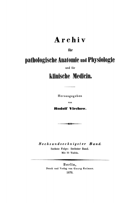 Cover image for book Rudolf Virchow: Archiv für pathologische Anatomie und Physiologie und für klinische Medicin. Band 66