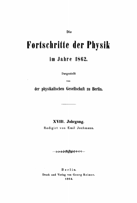 Cover image for book Die Fortschritte der Physik im Jahre .... 1862, Jahrgang 18