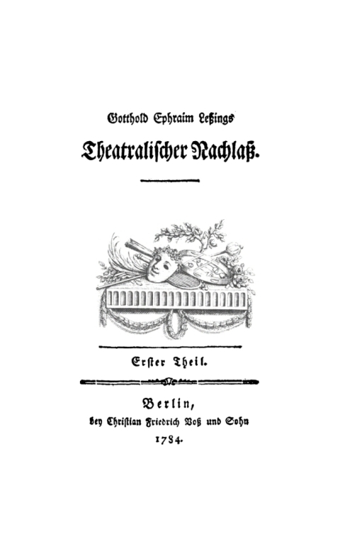 Cover image for book Gotthold Ephraim Lessing: Gotthold Ephraim Leßings Theatralischer Nachlaß. Teil 1
