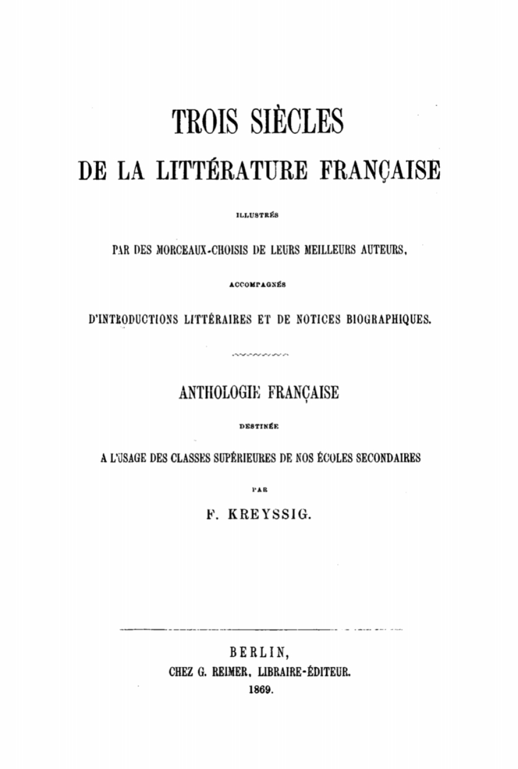 Page Fidelity Trois siècles de la littérature française. Anthologie française; $321.90