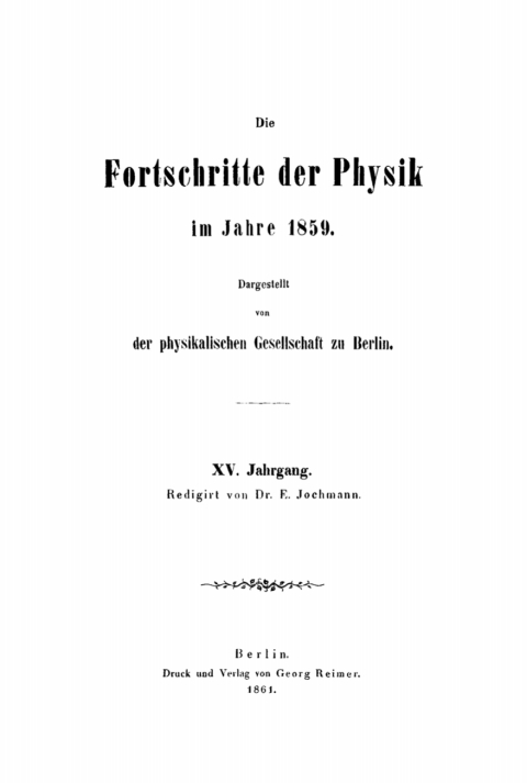 Cover image for book Die Fortschritte der Physik im Jahre .... 1859, Jahrgang 15