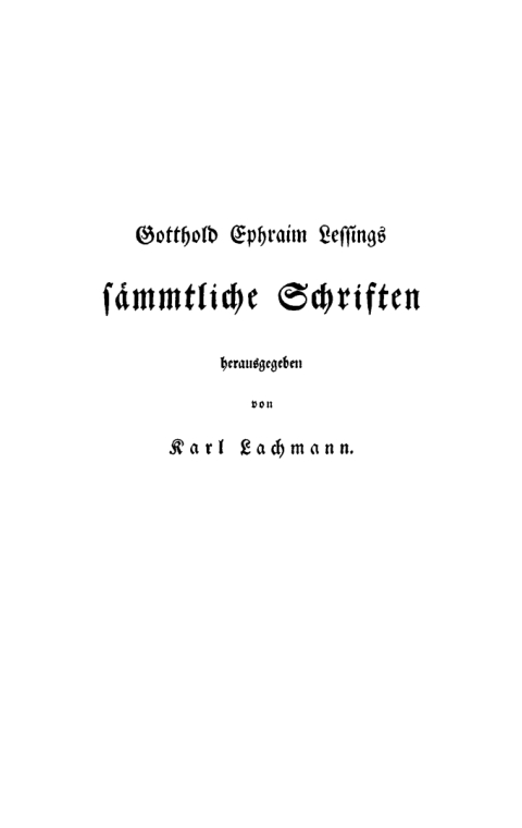 Cover image for book Gotthold Ephraim Lessing: Gotthold Ephraim Lessings Sämmtliche Schriften. Band 4