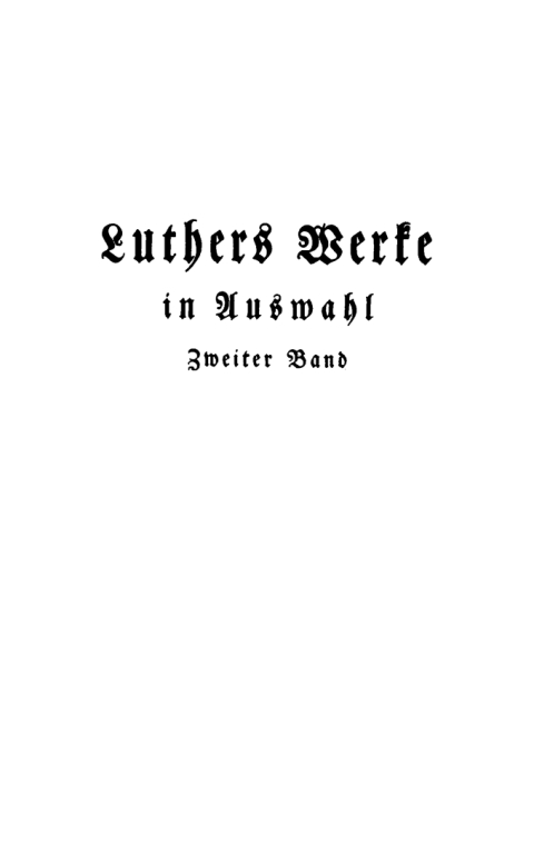 Cover image for book Martin Luther: Luthers Werke in Auswahl. Band 2