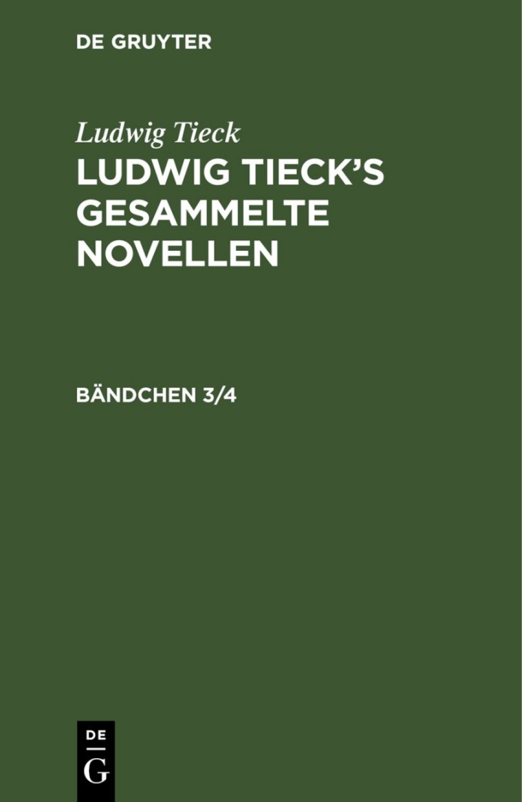 Page Fidelity Ludwig Tieck: Ludwig Tieck’s gesammelte Novellen. Bändchen 3/4; $221.99