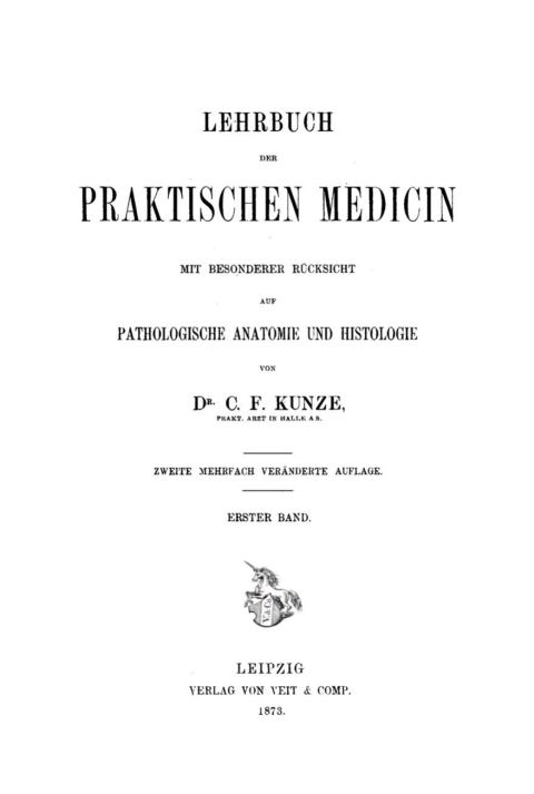 Cover image for book C. F. Kunze: Lehrbuch der practischen Medicin. Band 1