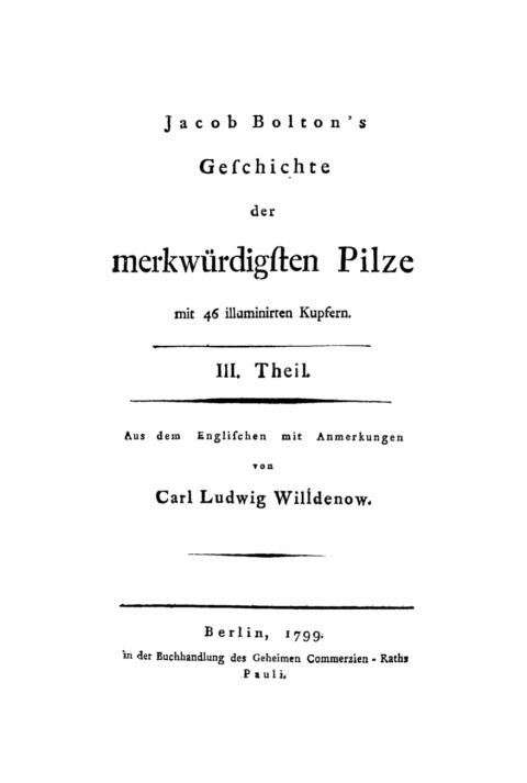 Cover image for book Jacob Bolton: Geschichte der merckwürdigsten Pilze. Teil 3