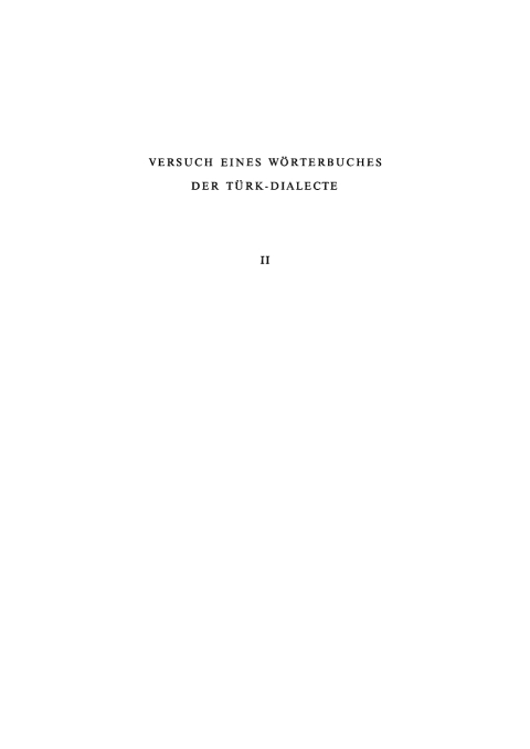 Cover image for book Wilhelm Radloff: Versuch eines Wörterbuches der Türk-Dialecte. Band 2