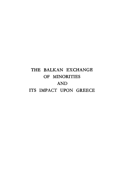 Cover image for book The Balkan Exchange of Minorities and Its Impact Upon Greece