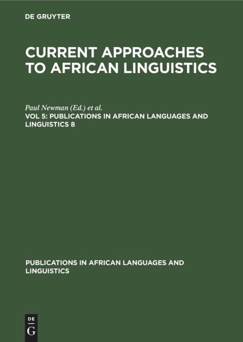 Cover image for book Current Approaches to African Linguistics: Vol. 5