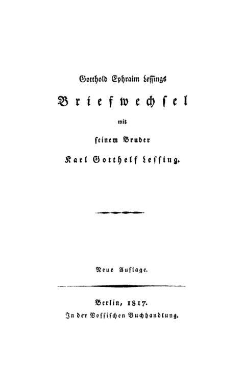 Cover image for book Gotthold Ephraim Lessings Briefwechsel mit seinem Bruder Karl Gotthelf Lessing