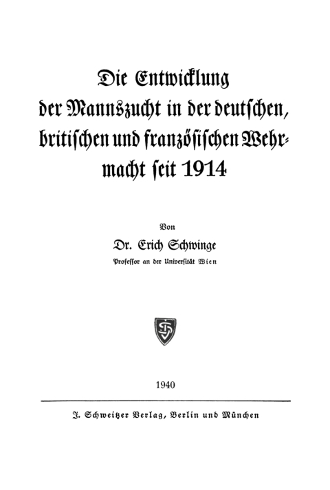 Cover image for book Die Entwicklung der Mannszucht in der deutschen, britischen und französischen Wehrmacht seit 1914