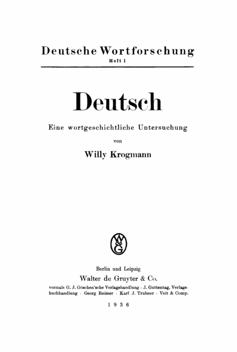 Cover image for book Deutsche Wortforschung, Heft 1: Deutsch. Eine wortgeschichtliche Untersuchung