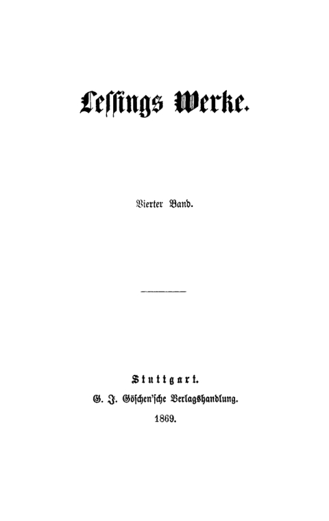 Cover image for book Gotthold Ephraim Lessing: Lessings Werke. Band 4