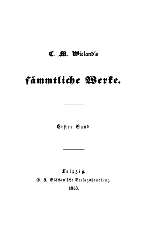 Cover image for book Christoph Martin Wieland: C. M. Wielands Sämmtliche Werke. Band 1