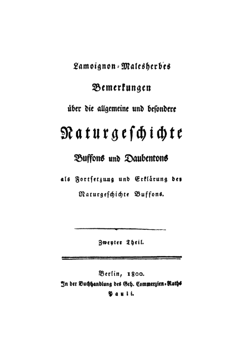 Cover image for book Chrétien Guillaume Lamoignon de Malesherbes: Bemerkungen über die allgemeine und besondere Naturgeschichte Buffons und Daubentons. Teil 2