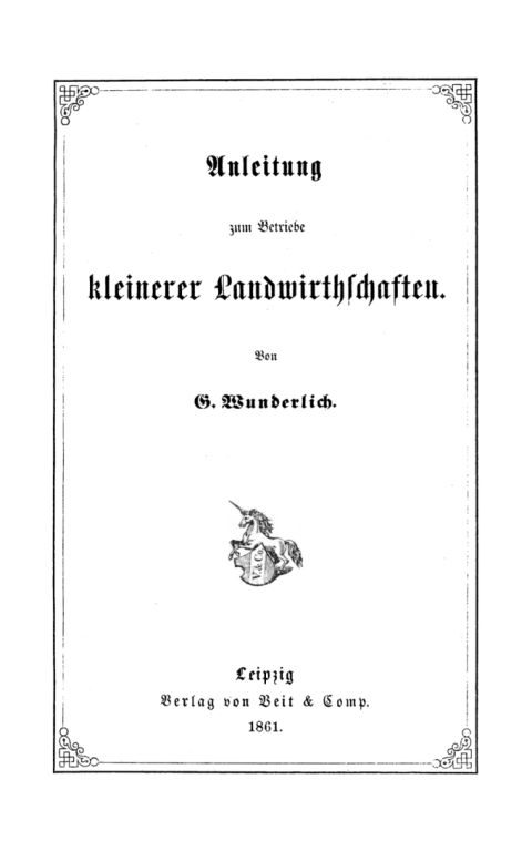 Cover image for book Anleitung zum Betriebe kleinerer Landwirthschaften