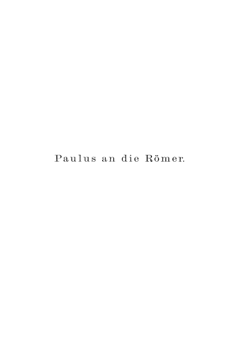 Cover image for book Des Apostels Paulus Brief an die Römer ausgelegt