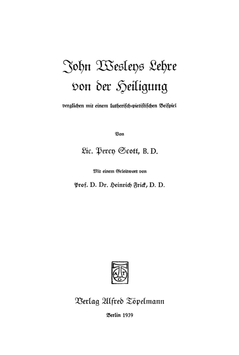 Cover image for book John Wesleys Lehre von der Heiligung, verglichen mit einem lutherisch-pietistischen Beispiel