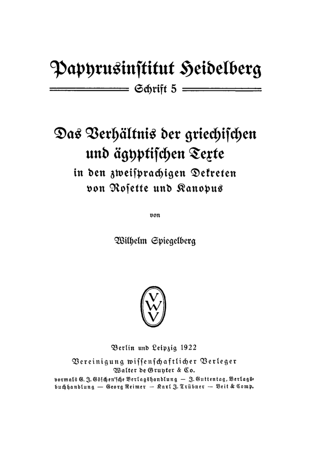 Page Fidelity Das Verhältnis der griechischen und ägyptischen Texte in den zweisprachigen Dekreten von Rosette und Kanopus; $148.73