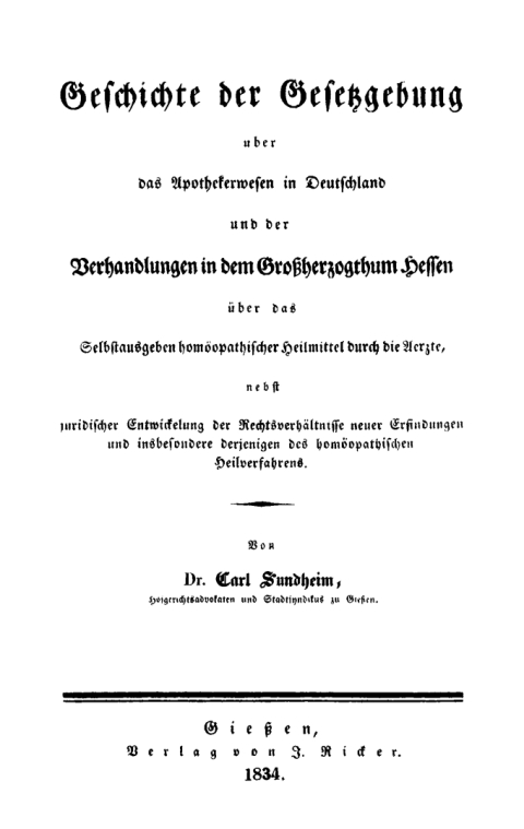 Cover image for book Geschichte der Gesetzgebung über das Apothekerwesen in Deutschland und der Verhandlungen in dem Großherzogthum Hessen über das Selbstausgeben homöopathischer Heilmittel durch die Ärzte