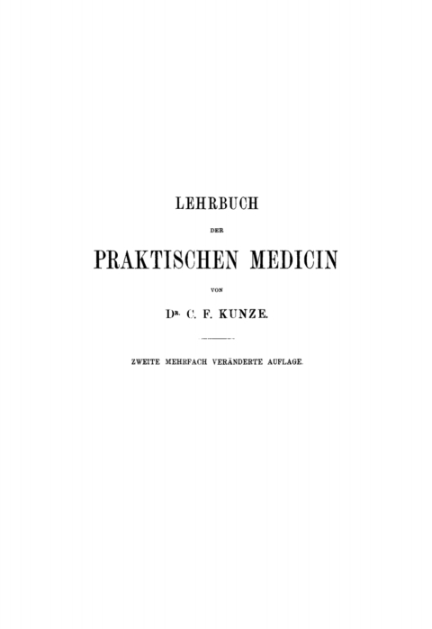 Cover image for book C. F. Kunze: Lehrbuch der practischen Medicin. Band 2