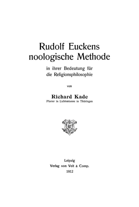 Cover image for book Rudolf Euckens noologische Methode in ihrer Bedeutung für die Religionsphilosophie