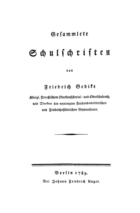 Cover image for book Friedrich Gedike: Gesammlete Schulschriften. [Band 1]