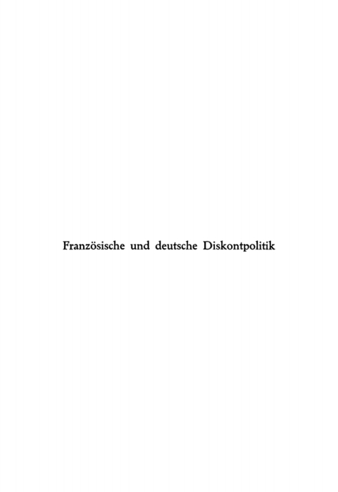 Cover image for book Französische und Deutsche Diskontpolitik
