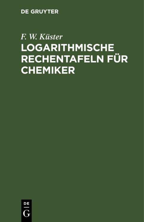 Cover image for book Logarithmische Rechentafeln für Chemiker