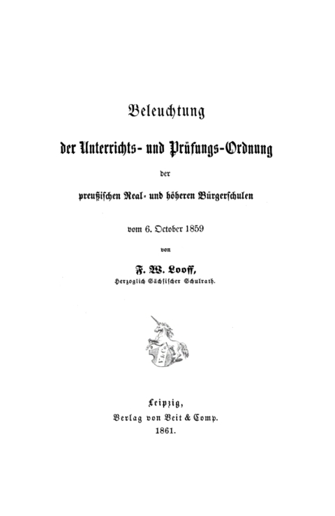 Cover image for book Beleuchtung der Unterrichts- und Prüfungs-Ordnung der preußischen Real- und höheren Bürgerschulen