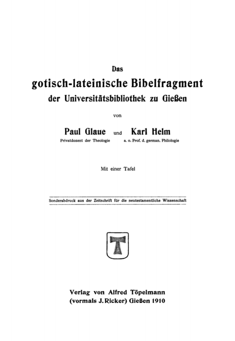 Cover image for book Das gotisch-lateinische Bibelfragment der Universitätsbibliothek zu Gießen