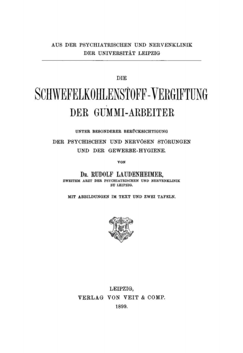 Cover image for book Die Schwefelkohlenstoff-Vergiftung der Gummi-Arbeiter