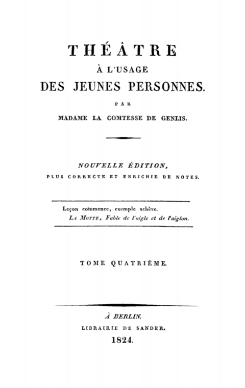 Cover image for book Stéphanie Félicité de Genlis: Théatre à l’usage des jeunes personnes. Tome 4